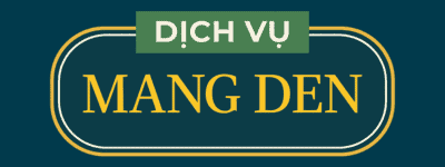 Dịch Vụ Măng Đen